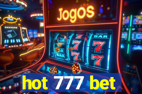 hot 777 bet